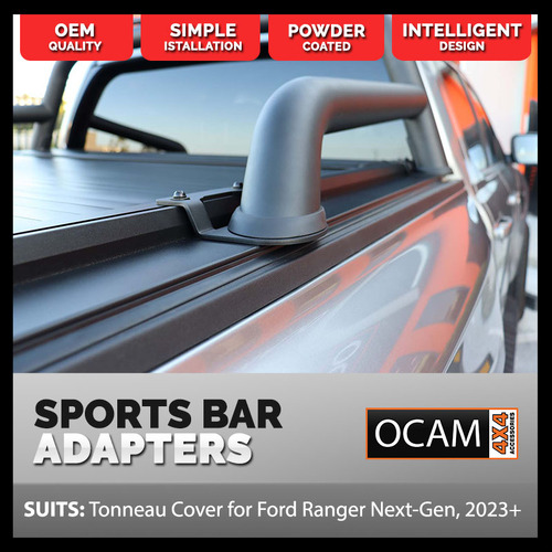 Adapter Brackets to fit Original Ford Ranger Next-Gen XLT 06/2022+ Sports Bar to OCAM Tonneau Cover