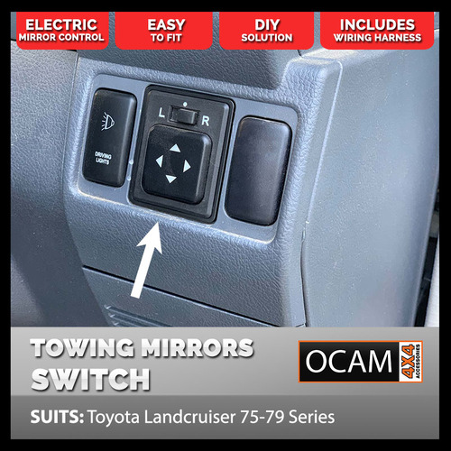 Switch & Harness for OCAM Towing Mirrors to suit Toyota Landcruiser 76 78 79 Series