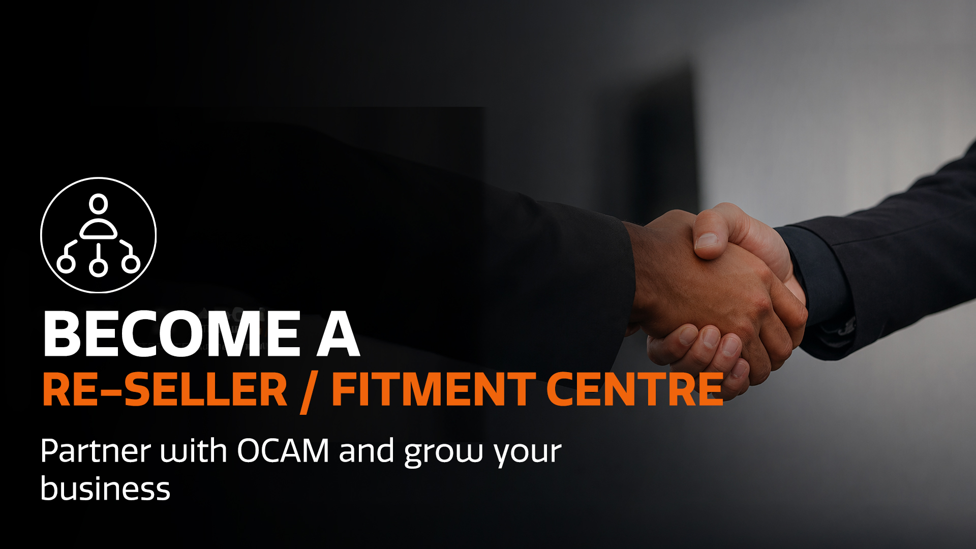 Become an OCAM Reseller & Fitment Centre